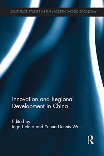 Stock image for Innovation and Regional Development in China (Routledge Studies in the Modern World Economy) for sale by Books Unplugged