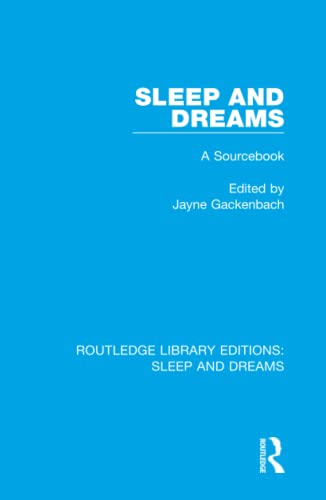 Imagen de archivo de Sleep and Dreams: A Sourcebook (Routledge Library Editions: Sleep and Dreams) a la venta por Chiron Media