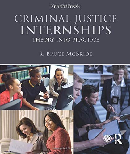 Imagen de archivo de Criminal Justice Internships: Theory Into Practice a la venta por HPB-Red