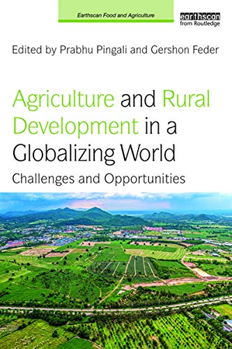 Stock image for Agriculture and Rural Development in a Globalizing World: Challenges and Opportunities (Earthscan Food and Agriculture) for sale by Chiron Media