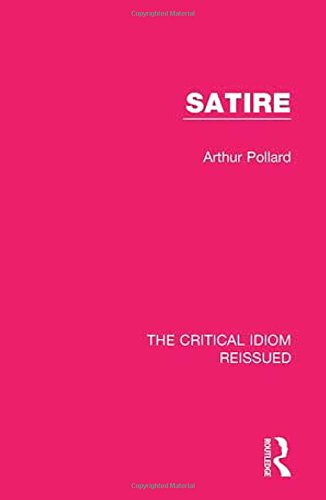 Stock image for Satire (The Critical Idiom Reissued) for sale by Chiron Media