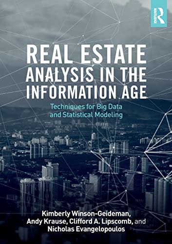 Beispielbild fr Real Estate Analysis in the Information Age: Techniques for Big Data and Statistical Modeling zum Verkauf von Blackwell's