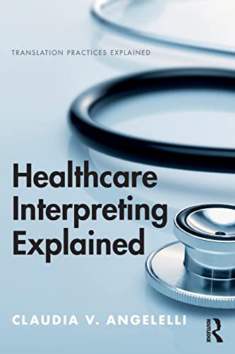 Stock image for Healthcare Interpreting Explained for sale by Blackwell's