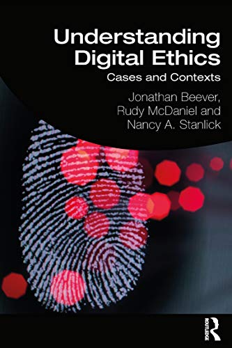 Stock image for Understanding Digital Ethics: Cases and Contexts for sale by Chiron Media