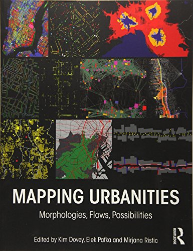 9781138233614: Mapping Urbanities: Morphologies, Flows, Possibilities