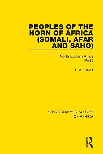 Beispielbild fr Peoples of the Horn of Africa (Somali, Afar and Saho): North Eastern Africa Part I zum Verkauf von Blackwell's
