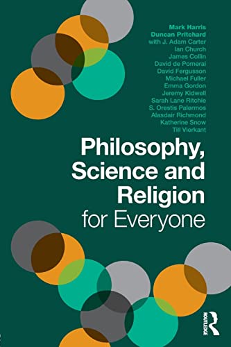Beispielbild fr Philosophy, Science and Religion for Everyone zum Verkauf von ThriftBooks-Atlanta