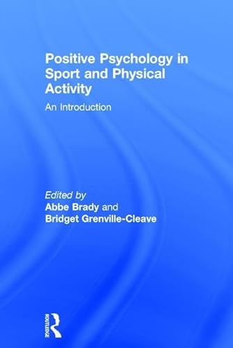 Stock image for Positive Psychology in Sport and Physical Activity: An Introduction for sale by Books Unplugged