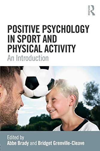 Stock image for Positive Psychology in Sport and Physical Activity: An Introduction for sale by AwesomeBooks