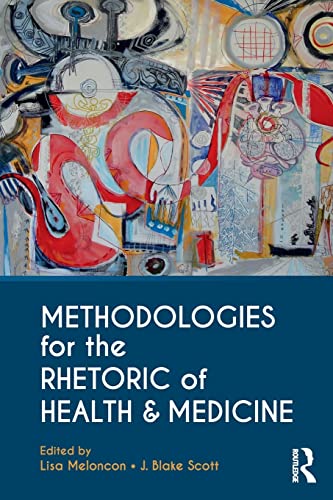 Stock image for Methodologies for the Rhetoric of Health & Medicine for sale by Chiron Media