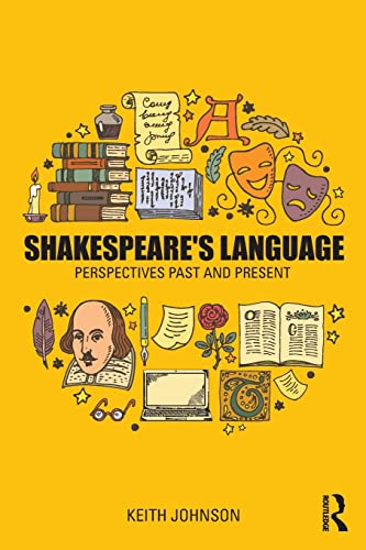 Beispielbild fr Shakespeares Language: Perspectives Past and Present zum Verkauf von Reuseabook