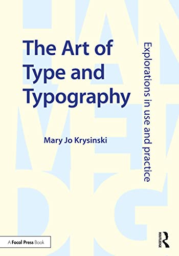 Beispielbild fr The Art of Type and Typography zum Verkauf von Blackwell's