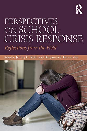 Beispielbild fr Perspectives on School Crisis Response zum Verkauf von Blackwell's