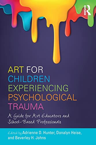Beispielbild fr Art for Children Experiencing Psychological Trauma zum Verkauf von BooksRun