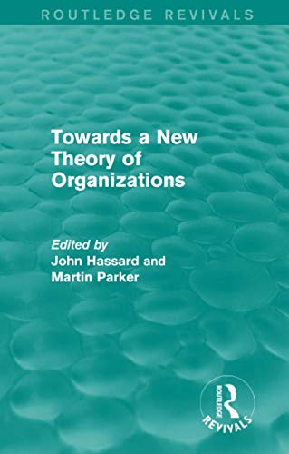 Stock image for Towards a New Theory of Organizations for sale by Blackwell's