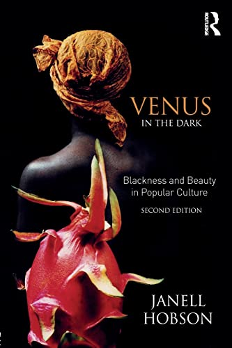 Stock image for Venus in the Dark: Blackness and Beauty in Popular Culture for sale by Blackwell's