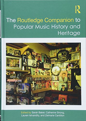 Beispielbild fr Routledge Companion to Popular Music History and Heritage (The) zum Verkauf von Basi6 International