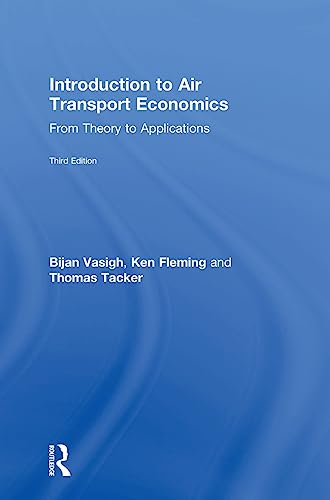 Stock image for Introduction to Air Transport Economics: From Theory to Applications for sale by Mispah books