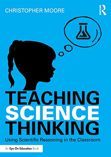 Stock image for Teaching Science Thinking: Using Scientific Reasoning in the Classroom for sale by Blackwell's