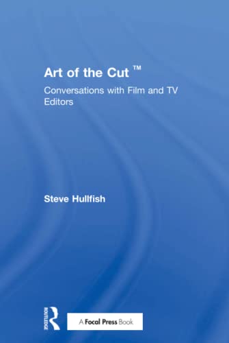 Imagen de archivo de Art of the Cut: Conversations with Film and TV Editors a la venta por Chiron Media