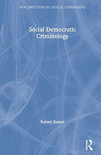 Beispielbild fr Social Democratic Criminology zum Verkauf von Blackwell's