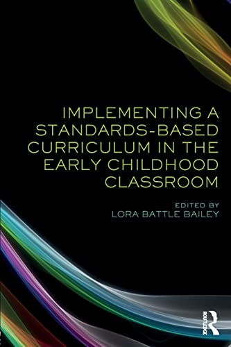 Stock image for Implementing a Standards-Based Curriculum in the Early Childhood Classroom for sale by Blackwell's