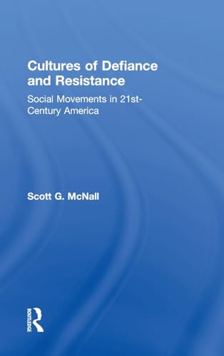 Imagen de archivo de Cultures of Defiance and Resistance: Social Movements in 21st-Century America a la venta por Chiron Media