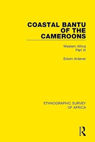 Beispielbild fr Coastal Bantu of the Cameroons zum Verkauf von Blackwell's