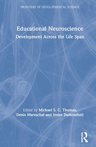 Imagen de archivo de Educational Neuroscience: Development Across the Life Span (Frontiers of Developmental Science) a la venta por Chiron Media