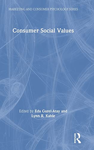 Beispielbild fr Consumer Social Values (Marketing and Consumer Psychology Series) zum Verkauf von Chiron Media