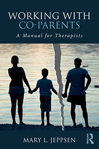 9781138240513: Working with Co-Parents: A Manual for Therapists