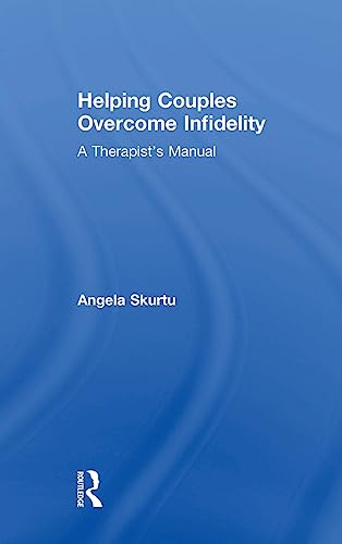 Imagen de archivo de Helping Couples Overcome Infidelity: A Therapist's Manual a la venta por Chiron Media