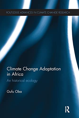 Stock image for Climate Change Adaptation in Africa: An Historical Ecology for sale by Blackwell's