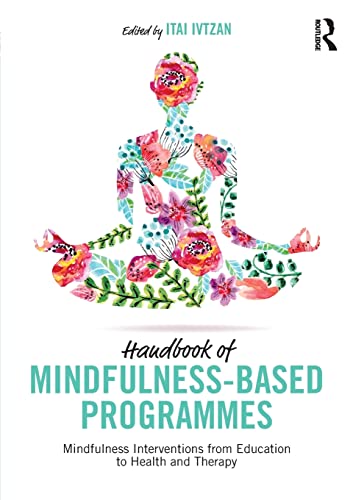 Beispielbild fr Handbook of Mindfulness-Based Programmes zum Verkauf von BooksRun