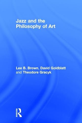 9781138241350: Jazz and the Philosophy of Art