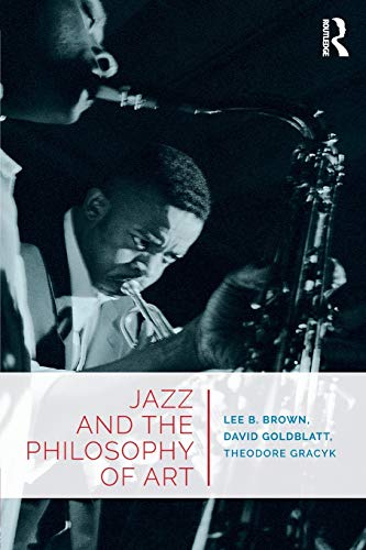 Imagen de archivo de Jazz and the Philosophy of Art a la venta por WorldofBooks