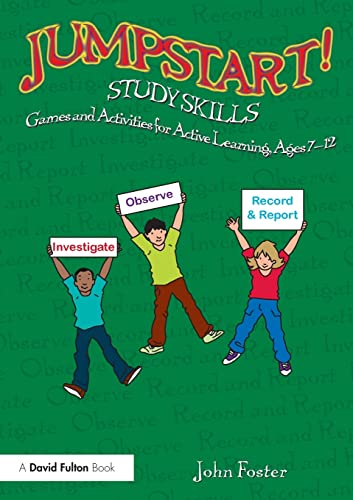 Stock image for Jumpstart! Study Skills: Games and Activities for Active Learning, Ages 7-12 for sale by Chiron Media