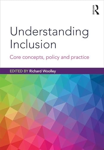 Beispielbild fr Understanding Inclusion: Core Concepts, Policy and Practice zum Verkauf von Blackwell's