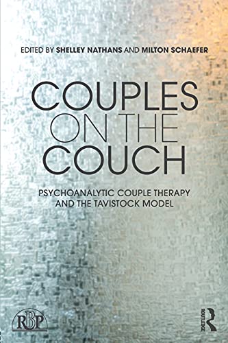 9781138242265: Couples on the Couch: Psychoanalytic Couple Psychotherapy and the Tavistock Model (Relational Perspectives Book Series)