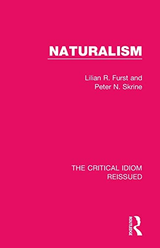Stock image for Naturalism (The Critical Idiom Reissued) for sale by Lucky's Textbooks