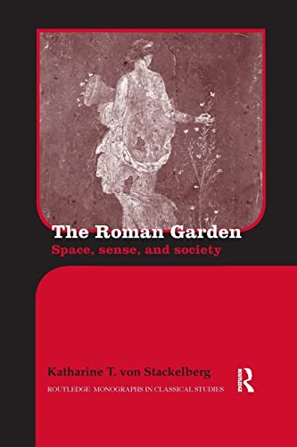Stock image for The Roman Garden (Routledge Monographs in Classical Studies) for sale by Chiron Media