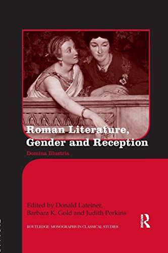 Imagen de archivo de Roman Literature, Gender and Reception: Domina Illustris a la venta por Blackwell's