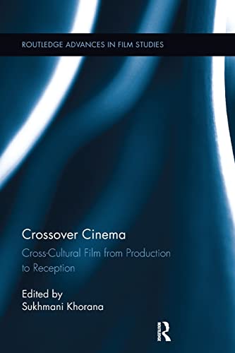 Imagen de archivo de Crossover Cinema: Cross-Cultural Film from Production to Reception a la venta por Blackwell's