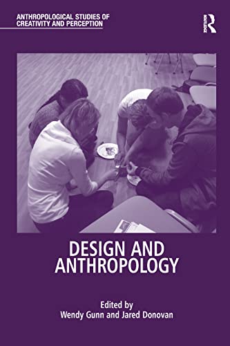 Imagen de archivo de Design and Anthropology a la venta por Blackwell's