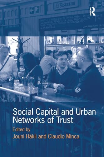 Imagen de archivo de Social Capital and Urban Networks of Trust a la venta por Blackwell's