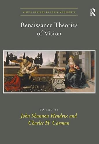 Imagen de archivo de Renaissance Theories of Vision a la venta por Blackwell's