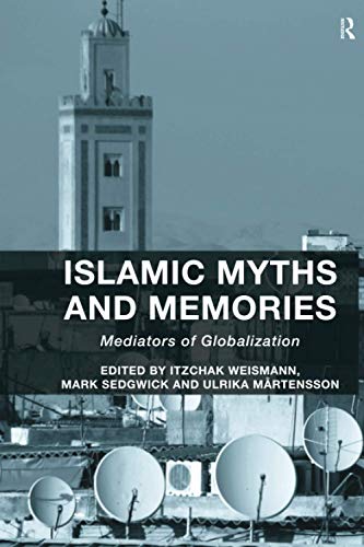 Stock image for Islamic Myths and Memories for sale by Blackwell's