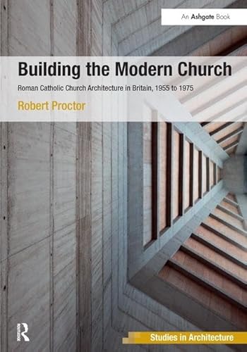 Beispielbild fr Building the Modern Church zum Verkauf von Blackwell's