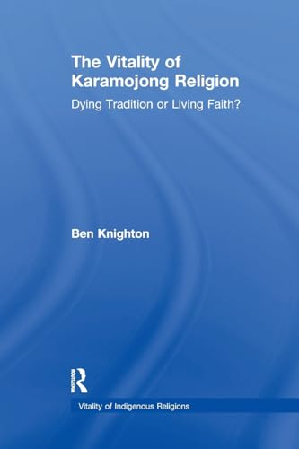 Beispielbild fr The Vitality of Karamojong Religion zum Verkauf von Blackwell's