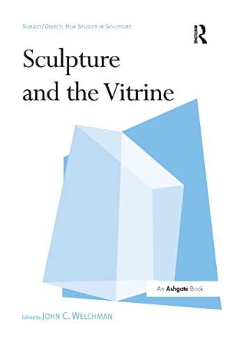 Stock image for Sculpture and the Vitrine for sale by THE SAINT BOOKSTORE
